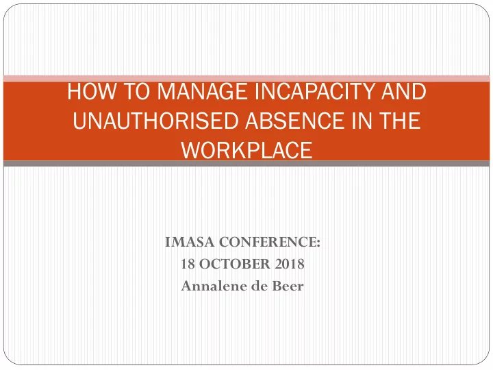 how to manage incapacity and
