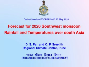 Forecast for 2020 Southwest monsoon  Rainfall and Temperatures over south Asia  D. S. Pai  and O.