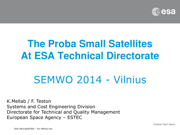 the proba small satellites at esa technical directorate