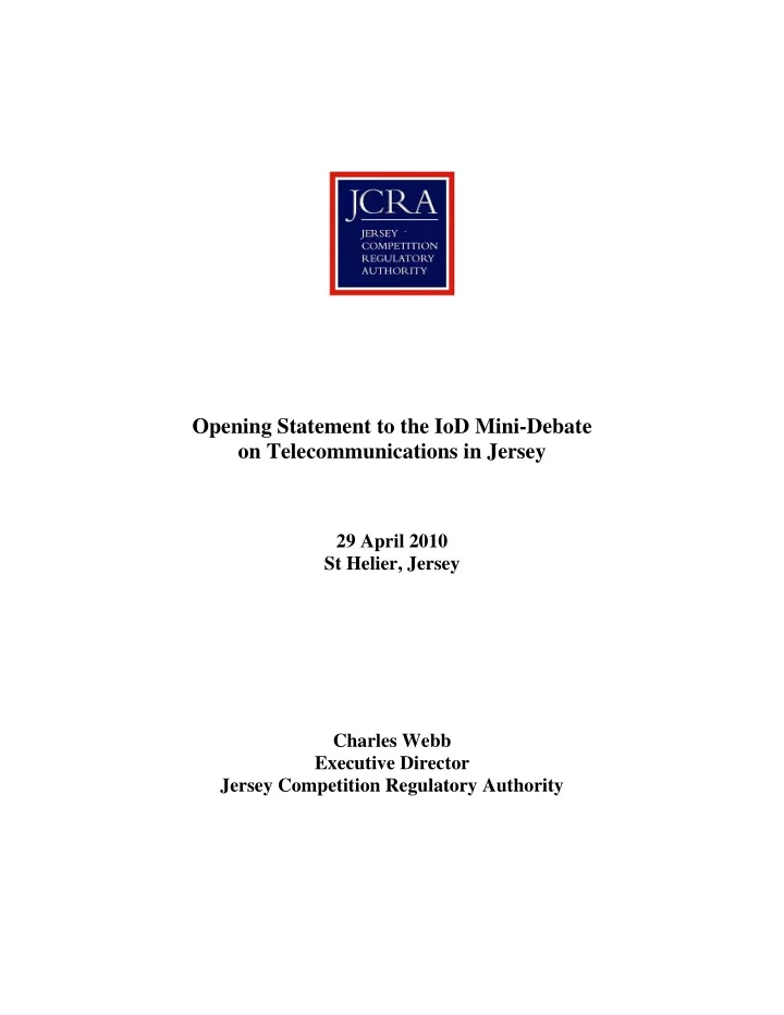 opening statement to the iod mini debate on