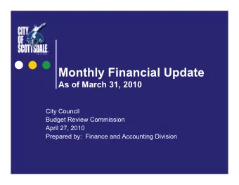 Monthly Financial Update  As of March 31, 2010  City Council  Budget Review Commission  April 27,