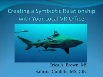 Sabrina Cunliffe, MS, CRC  Session Overview  Becoming a VR vendor for Job Placement Services