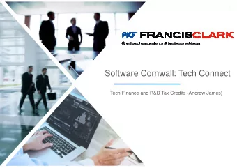 Software Cornwall: Tech Connect  Tech Finance and R&amp;D Tax Credits (Andrew James)  Me