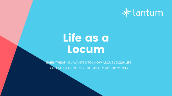 life as a locum
