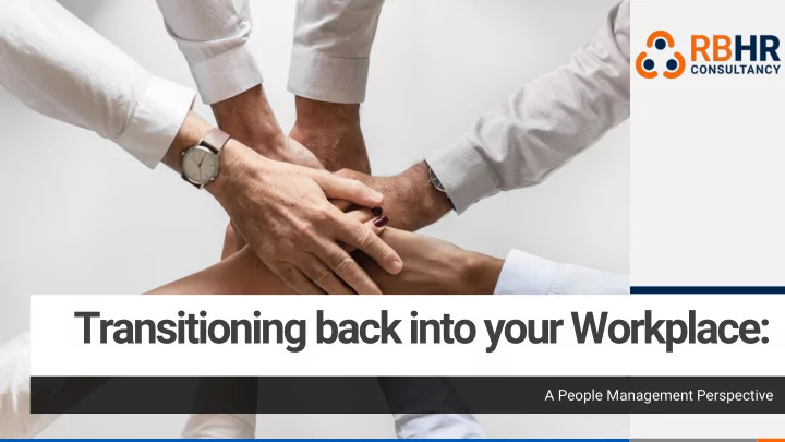 transitioning back into your workplace