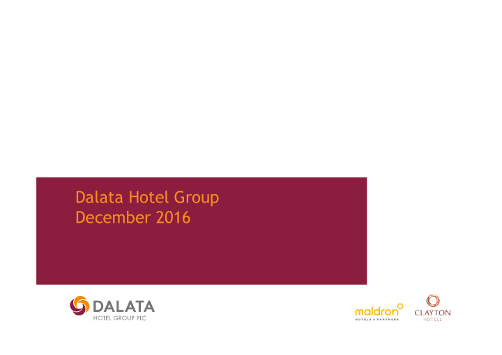 dalata hotel group december 2016 disclaimer