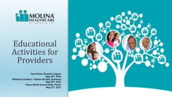 Educational  Activities for  Providers  Four Points Sheraton, Caguas May 19 th , 2015 Windham