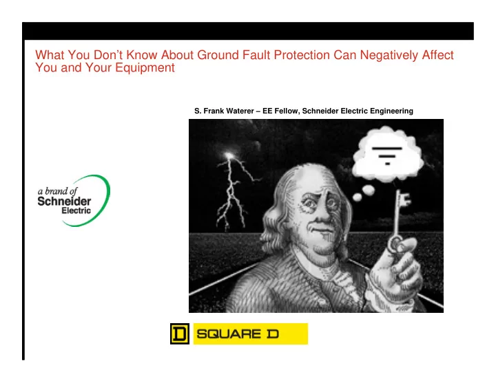 what you don t know about ground fault protection can