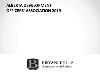 ALBERTA DEVELOPMENT  OFFICERS ASSOCIATION 2019  Overview  1. Introduction  2. Strategies for the