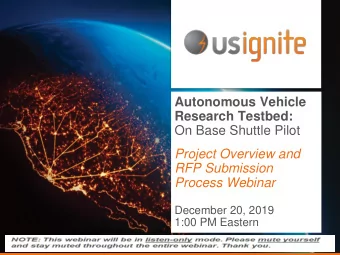 On Base Shuttle Pilot  Project Overview and  RFP Submission  Process Webinar  December 20, 2019