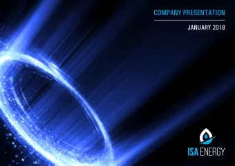 COMPANY PRESENTATION  JANUARY 2018  OUR STRATEGY  WE ARE AN ENERGY COMPANY BASED IN CYPRUS AND THE
