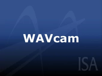 WAVcam WAVcam Stands for  Innovative Signal Analysis, Inc  Wide  Area  View  camera  The