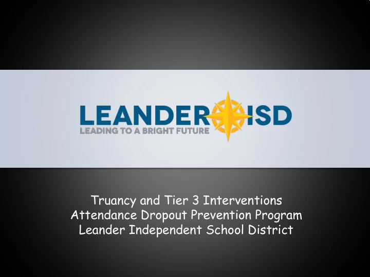truancy and tier 3 interventions attendance dropout