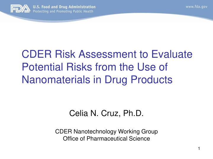cder risk assessment to evaluate potential risks from the