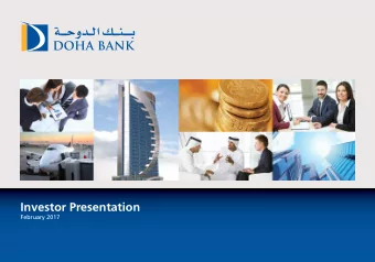 Investor Presentation  February 2017  Overview of Doha Bank  Key highlights  Strong international