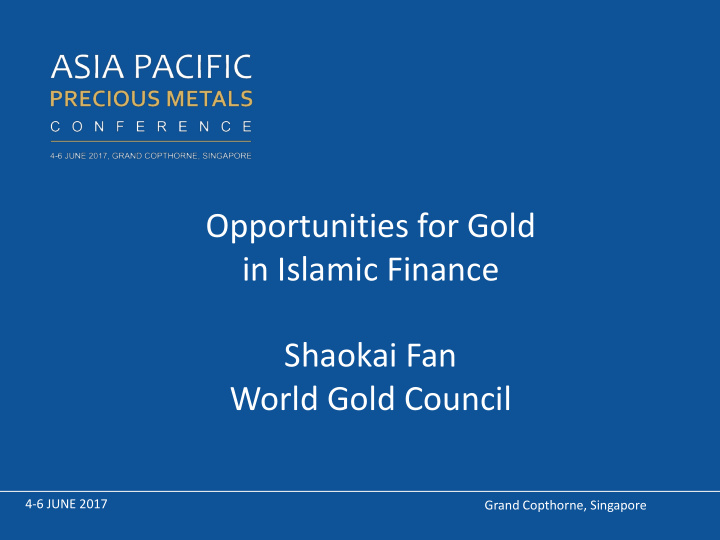 opportunities for gold