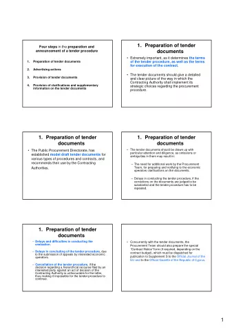 1  The tender documents must provide clear and  The tender documents must provide clear and