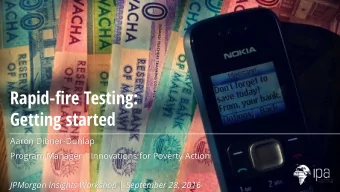 Getting started  Aaron Dibner-Dunlap  Program Manager | Innovations for Poverty Action JPMorgan