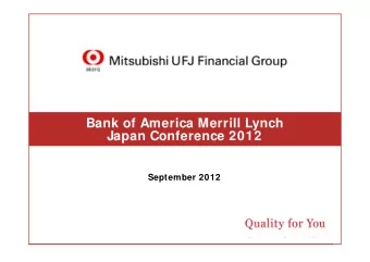 Bank of America Merrill Lynch  Japan Conference 2012  September 2012 This document contains forward