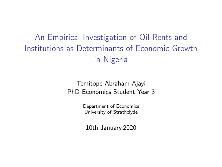 an empirical investigation of oil rents and institutions