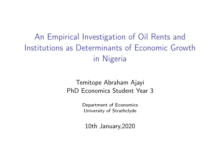an empirical investigation of oil rents and institutions