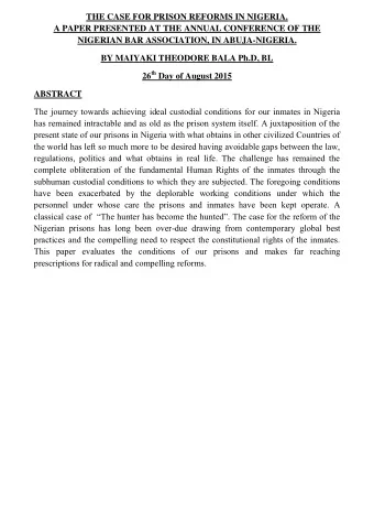 THE CASE FOR PRISON REFORMS IN NIGERIA.  A PAPER PRESENTED AT THE ANNUAL CONFERENCE OF THE