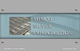 TSX:MSV  OTCQX: MISVF  November 2017 TSX MSV  Forward Looking Statement  Except for the statements