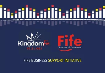FIFE BUSINESS SUPPORT INITIATIVE  *Source: RAJAR Q1/2020  FIFE BUSINESS SUPPORT INITIATIVE