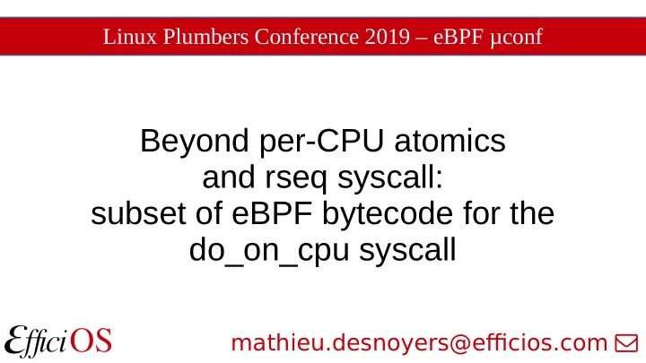 beyond per cpu atomics and rseq syscall subset of ebpf