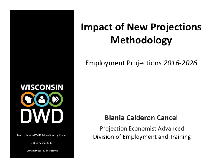 impact of new projections methodology