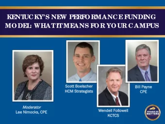 KE  NT  UCKYS NE  W PE  RF  ORMANCE  F  UNDING  MODE  L  : WHAT  IT  ME  ANS F  OR YOUR CAMPUS