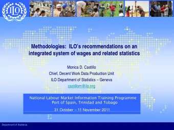 Methodologies:  ILOs recommendations on an  integrated system of wages and related statistics  g