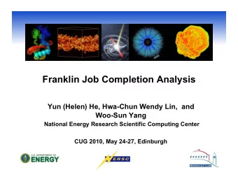 Franklin Job Completion Analysis  Yun (Helen) He, Hwa-Chun Wendy Lin,  and  Woo-Sun Yang  National