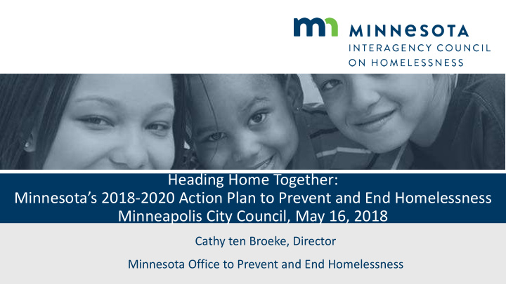 heading home together minnesota s 2018 2020 action plan