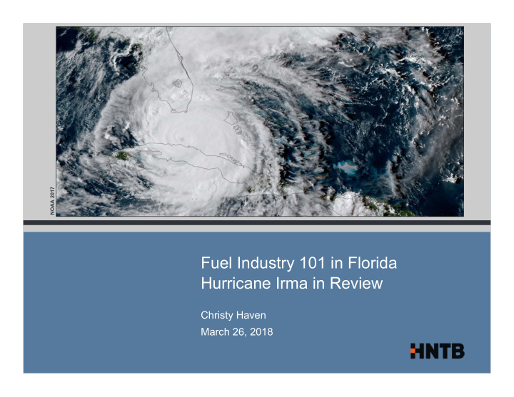 fuel industry 101 in florida hurricane irma in review