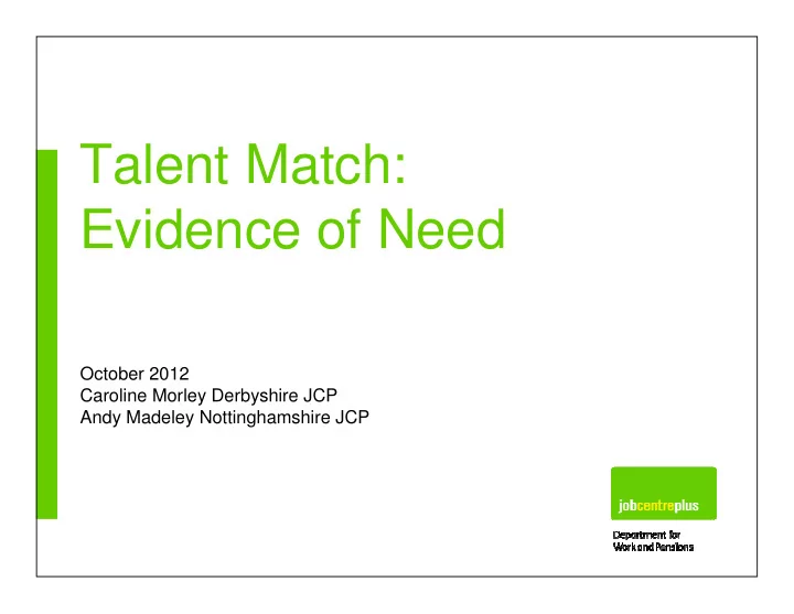 talent match evidence of need