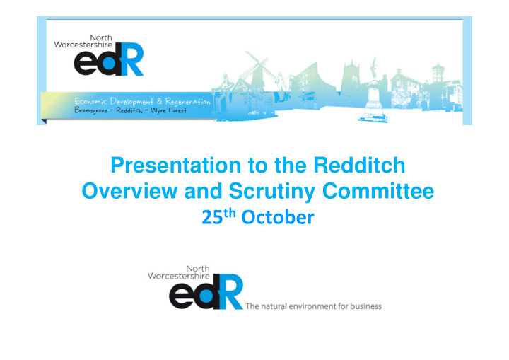 presentation to the redditch overview and scrutiny