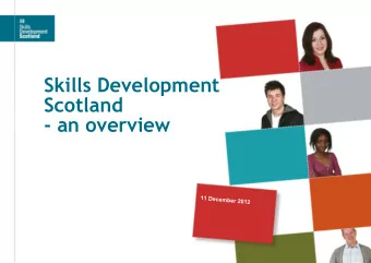 - an overview  Skills Development Scotland  Agenda SDS Strategy Overview  Alison More  (15)