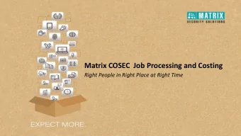Matrix COSEC  Job Processing and Costing  Right People in Right Place at Right Time  Facin  ing Ch