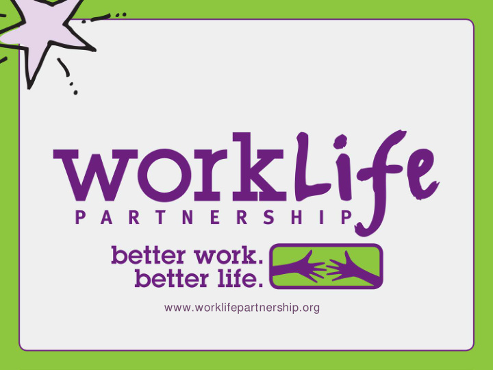 worklifepartnership org introduction worklife history