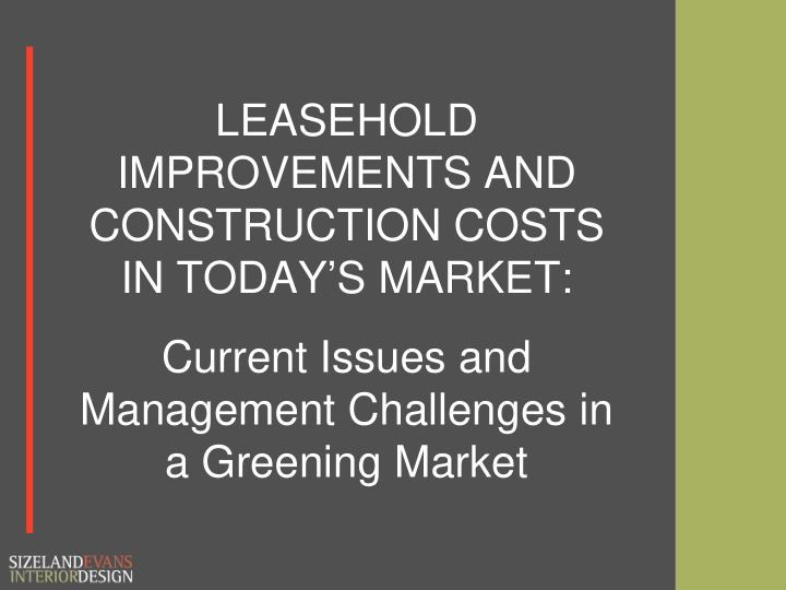 leasehold improvements and construction costs in today s