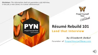 PYN  PYN  Rsum Rebuild 101  Land that Interview  Propel Yourself Now  with Elizabeth  by