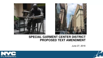 PROPOSED TEXT AMENDMENT  June 27, 2018  Special Garment Center District  Times Square  Port