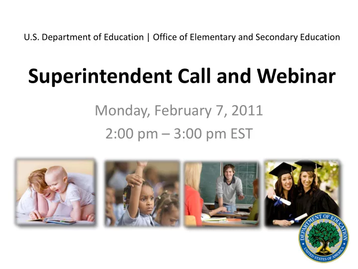 superintendent call and webinar