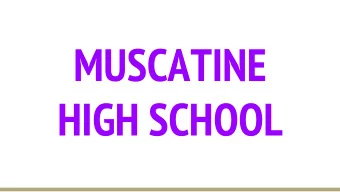 MUSCATINE  HIGH SCHOOL GOALS (C omprehensive S chool I mprovement P lan )  1.  Add rigor back into