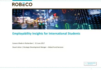 Employability Insights for International Students  Careers Made in Rotterdam |  21 June 2017 Stuart