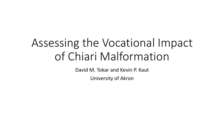 assessing the vocational impact of chiari malformation