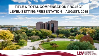 TITLE &amp; TOTAL COMPENSATION PROJECT LEVEL-SETTING PRESENTATION  AUGUST, 2019  Agenda  01 |