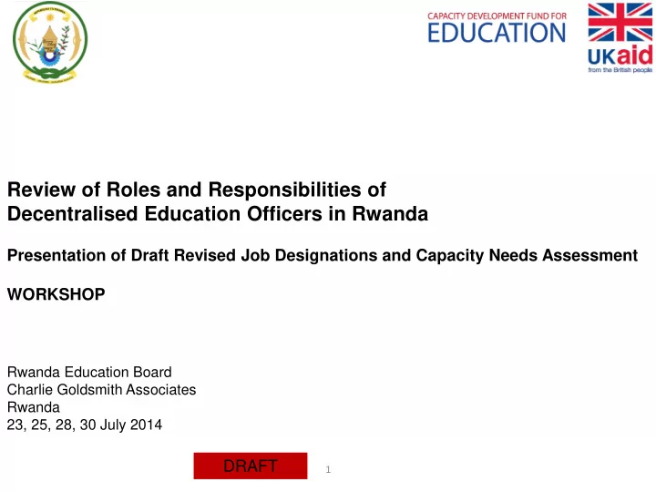review of roles and responsibilities of decentralised
