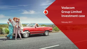 Group Limited  Investment case  February 2017  Disclaimer  The following presentation is being made